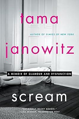 Scream by Janowitz, Tama | Paperback | Biography & Autobiography