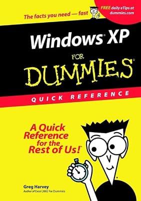 Windows® XP For Dummies®: Quick Reference by Harvey, Greg | Paperback | Windows Xp