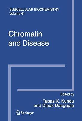 Chromatin and Disease: 41 (Subcellular Biochemistry) | Hardcover | Genetics (Non-Medical) 2