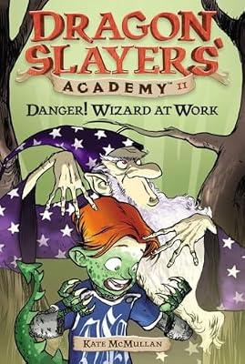 Danger! Wizard at Work! by McMullan, Kate | Paperback | School Editions Of English Literature Fiction Texts