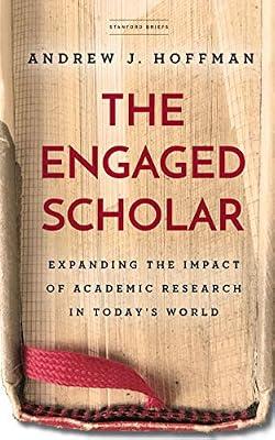 The Engaged Scholar by Hoffman, Andrew J. | Paperback | Education