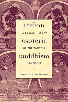 Indian Esoteric Buddhism by Davidson, Ronald M. | Paperback | History Of Religion