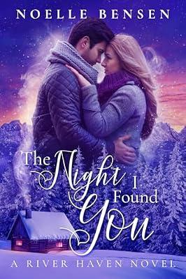 The Night I Found You: A River Haven Novel | Paperback