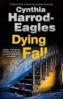 Dying Fall: 23 (A Bill Slider Mystery) by Harrod-Eagles, Cynthia | Hardcover | Fiction