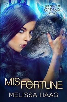 Misfortune: 2 (Judgement of the Six) by Haag, Melissa | Paperback | Fiction
