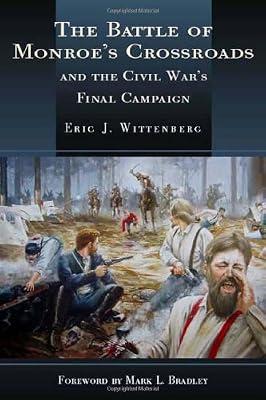 Battle of Monroe's Crossroads by Wittenberg, E | Hardcover | History Of The Americas