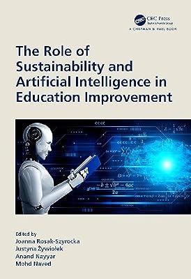 The Role of Sustainability and Artificial Intelligence in Education Improvement | Hardcover | Software Engineering