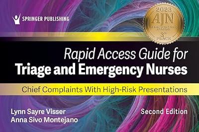 Rapid Access Guide for Triage and Emergency Nurses: Chief Complaints with High-Risk Presentations by Visser, Lynn Sayre; Montejano, Anna Sivo | Paperback | Accident & Emergency Nursing