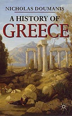 A History of Greece: 48 (Macmillan Essential Histories) by Doumanis, Professor Nicholas | Hardcover | European History
