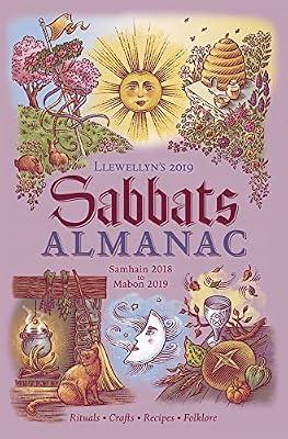 Llewellyn's 2019 Sabbats Almanac: Rituals Crafts Recipes Folklore by Llewellyn | Paperback | Witchcraft & Wicca