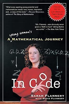 In Code: A Mathematical Journey by Flannery, David; Flannery, Sarah | Paperback | Biography & Autobiography