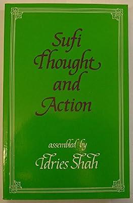 Sufi Thought and Action: An Anthology of Important Papers (Sufi research series) | Paperback | Islam