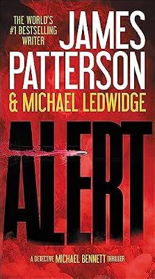 ALERT by Ledwidge, Michael; Patterson, James | Mass_Market | Fiction
