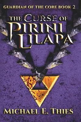 The Curse of Pirini Lilapa: A Fantasy Adventure Novel by Thies, Michael E | Paperback | Fiction