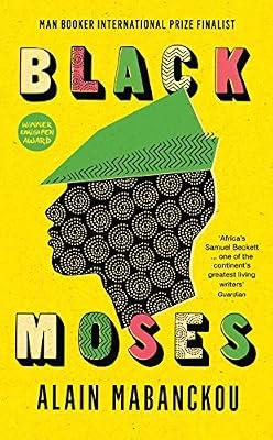 BLACK MOSES by Mabanckou, Alain | Hardcover | Modern & Contemporary Fiction (Post C 1945)