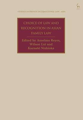 Choice of Law and Recognition in Asian Family Law (Studies in Private International Law - Asia) | Hardcover | Law 2