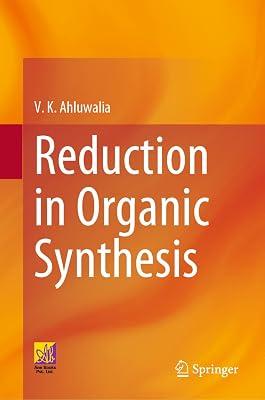 Reduction in Organic Synthesis by Ahluwalia, V. K. | Hardcover | Organic Chemistry 2