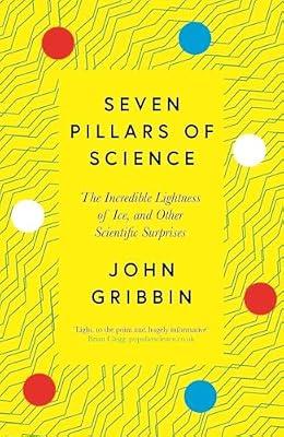 Seven Pillars of Science by Gribbin, John | Paperback | Science: General Issues