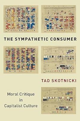 The Sympathetic Consumer by Skotnicki, Tad | Paperback | Social Science