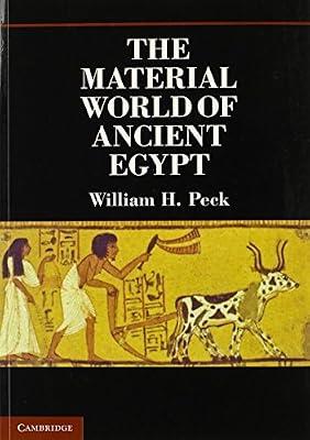 The Material World of Ancient Egypt by Peck, William H. | Paperback | Social Science