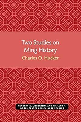 Two Studies on Ming History (Michigan Monographs In Chinese Studies) by Hucker, Charles | Paperback | Ethnic Studies