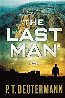 The Last Man: A Novel by Deutermann, Peter T. | Paperback | Fiction