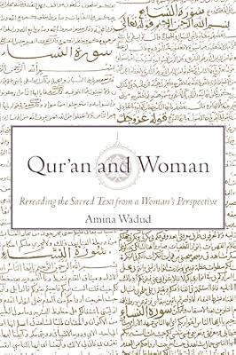 Qur'an and Woman: Rereading the Sacred Text from a Woman's Perspective by Amina Wadud | Paperback | Social Science