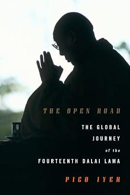 The Open Road: The Global Journey of the Fourteenth Dalai Lama by Iyer, Pico | Hardcover | Fiction 2