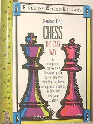 Chess the Easy Way by Fine, Reuben | Paperback