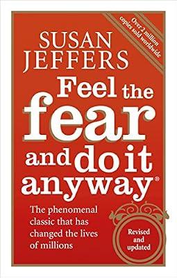 Feel The Fear And Do It Anyway by Jeffers, Susan | Unknown_Binding | Assertiveness