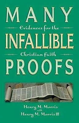 Many Infallible Proofs: Evidences for the Christian Faith by Morris, Henry Madison | Paperback | Christianity