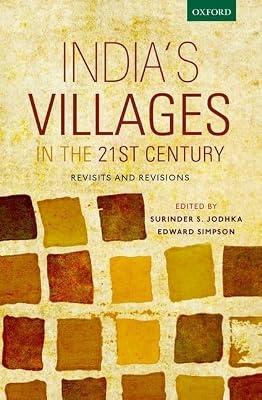 INDIAS VILLAGES IN 21ST CENTURY C, JODHKA, SURINDER(Ed.); SIMPSON, EDWARD(Ed.) by Oxford University Press | Hardcover | Social Science