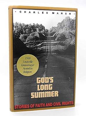 God′s Long Summer – Stories of Faith & Civil Rights: Stories of Faith and Civil Rights by Marsh, Charles | Hardcover | Human Rights