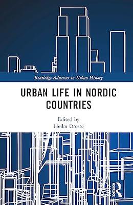 Urban Life in Nordic Countries (Routledge Advances in Urban History) | Hardcover | History