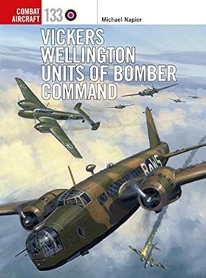 Vickers Wellington Units of Bomber Command by Napier, Michael | Paperback | History