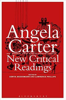 Angela Carter: New Critical Readings | Paperback | Literary Criticism