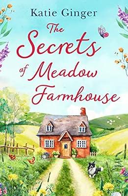The Secrets of Meadow Farmhouse by Ginger, Katie | Paperback | Modern And Contemporary Fiction: Literary And General
