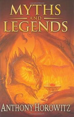 Myths and Legends by Horowitz, Anthony | Paperback | Traditional Stories (Children'S