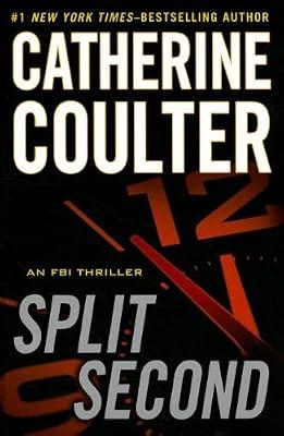 Split Second (FBI Thriller, 15) by Coulter, Catherine | Hardcover | Fiction
