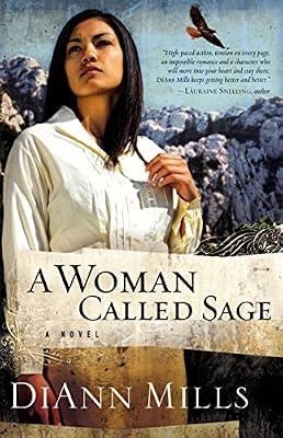 A Woman Called Sage: A Novel by Mills, DiAnn | Paperback | Historical Romance