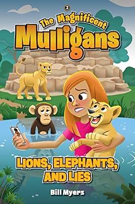 LIONS ELEPHANTS & LIES (The Magnificent Mulligans, 2) by Myers, Bill | Paperback | Juvenile Fiction