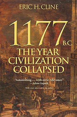 1177 B.C.: The Year Civilization Collapsed by Cline, Eric H. | Paperback | History