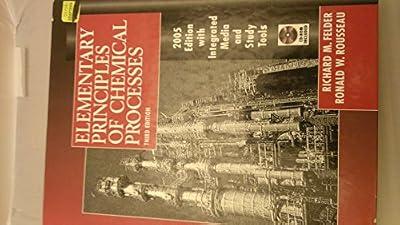 Elementary Principles of Chemical Processes by Felder, Richard M.; Rousseau, Ronald W. | Hardcover | Industrial Chemistry