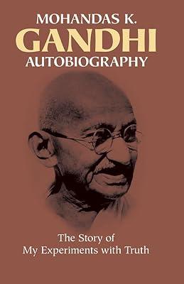 Mohandas K Ghandi: Autobiography by Gandhi, Mahatma | Paperback | Autobiography: Historical 2