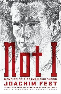 Not I by Fest, Joachim | Paperback | Biography & Autobiography
