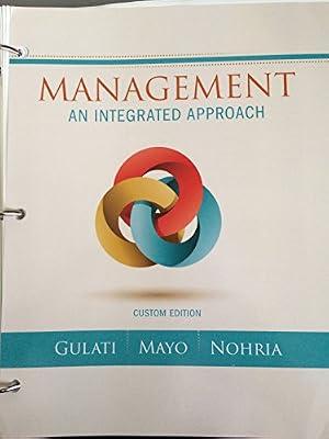 Management: An Integrated Approach (Mindtap Course List) by Gulati, Ranjay; Nohria, Nitin; Mayo, Anthony | Hardcover | Management & Management Techniques