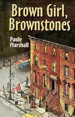 Brown Girl, Brownstones: The Sources of Long Life and Health Among the Hunza (Dover Literature: African American) by Marshall, Paule | Paperback | Fiction