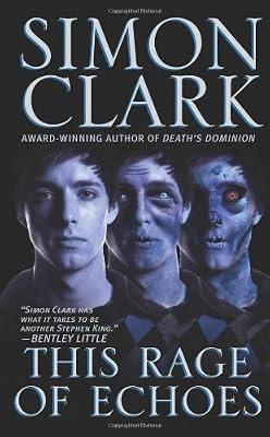 This Rage of Echoes by Clark, Simon | Paperback