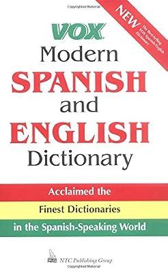 Vox Modern Spanish and English Dictionary: English-Spanish/Spanish-English (National Textbook Language Dictionaries) by Vox, N/A | Hardcover | Linguistics
