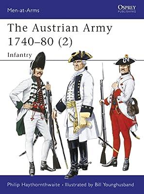 The Austrian Army 1740-80 (2) by Haythornthwaite, Philip J. | Paperback | History